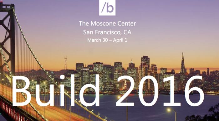 Microsoft Build 2016 –  An Exotic Signature Of Upcoming Technology