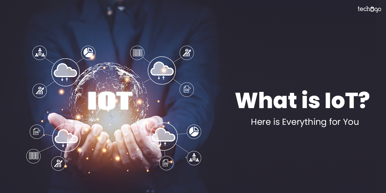 What is IoT? Here is Everything for You