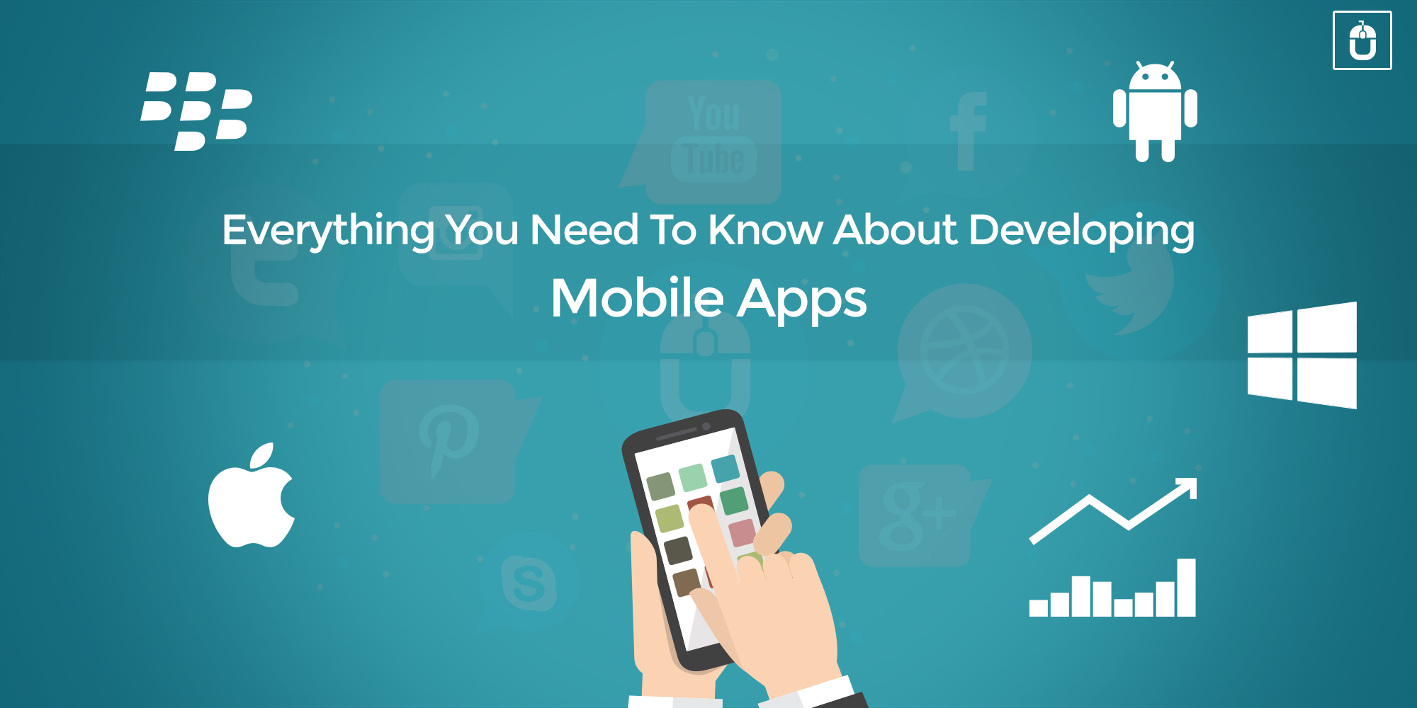 WHAT YOU MUST KNOW BEFORE DEVELOPING MOBILE APPS? (UPDATED)