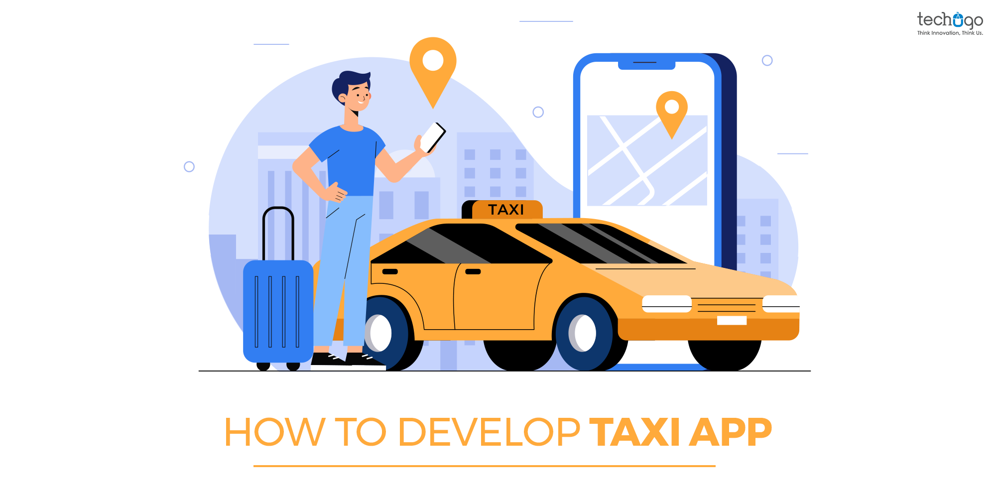 EVERY BITS AND PIECES OF TAXI APP DEVELOPMENT (Updated)