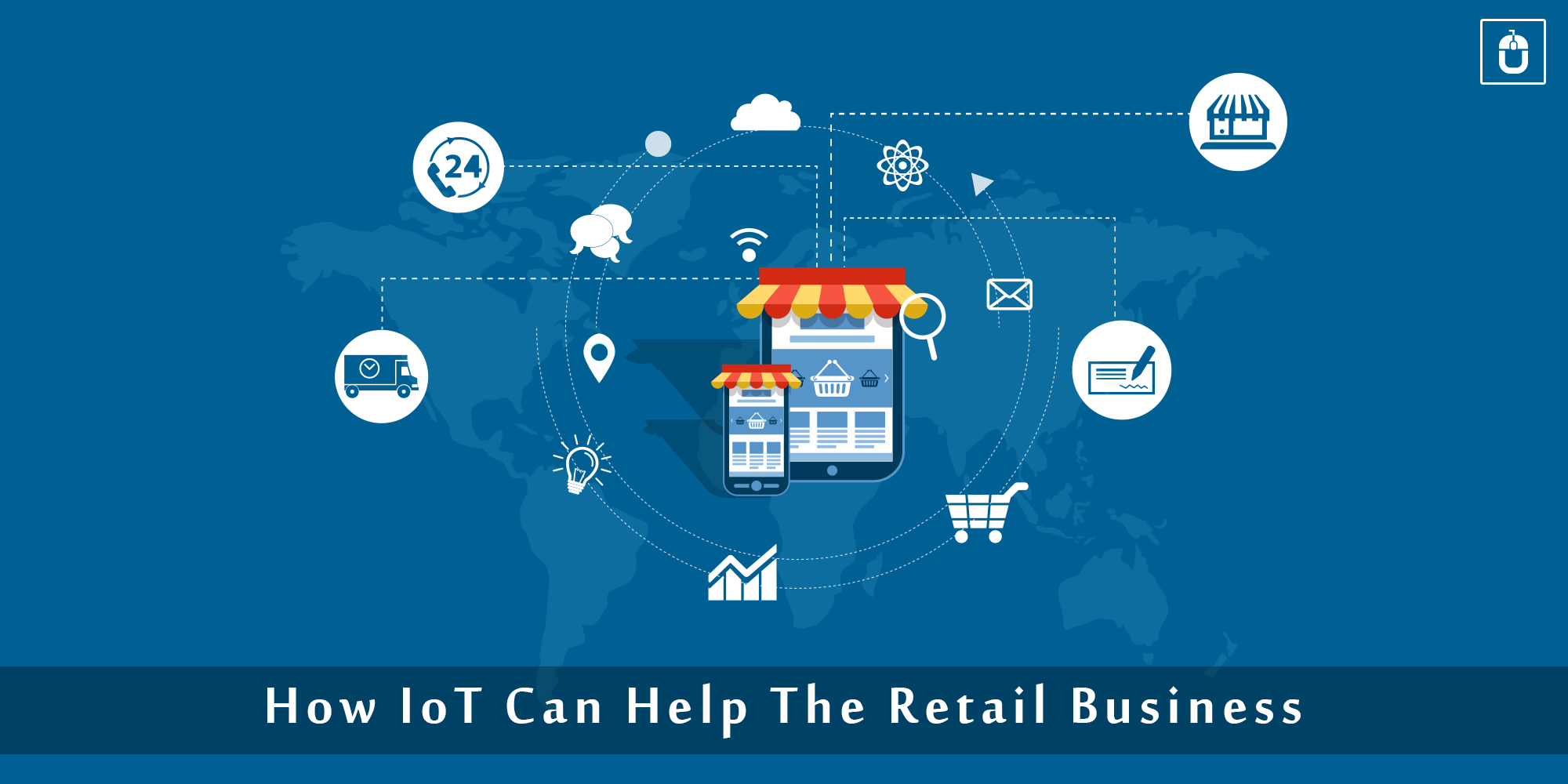 WHY RETAIL BUSINESSES MUST VOUCH FOR IoT? (Updated)