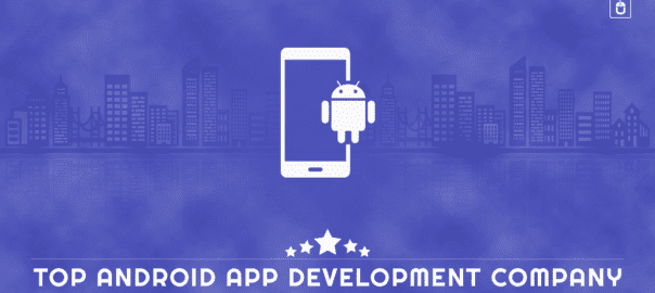 top android app development company