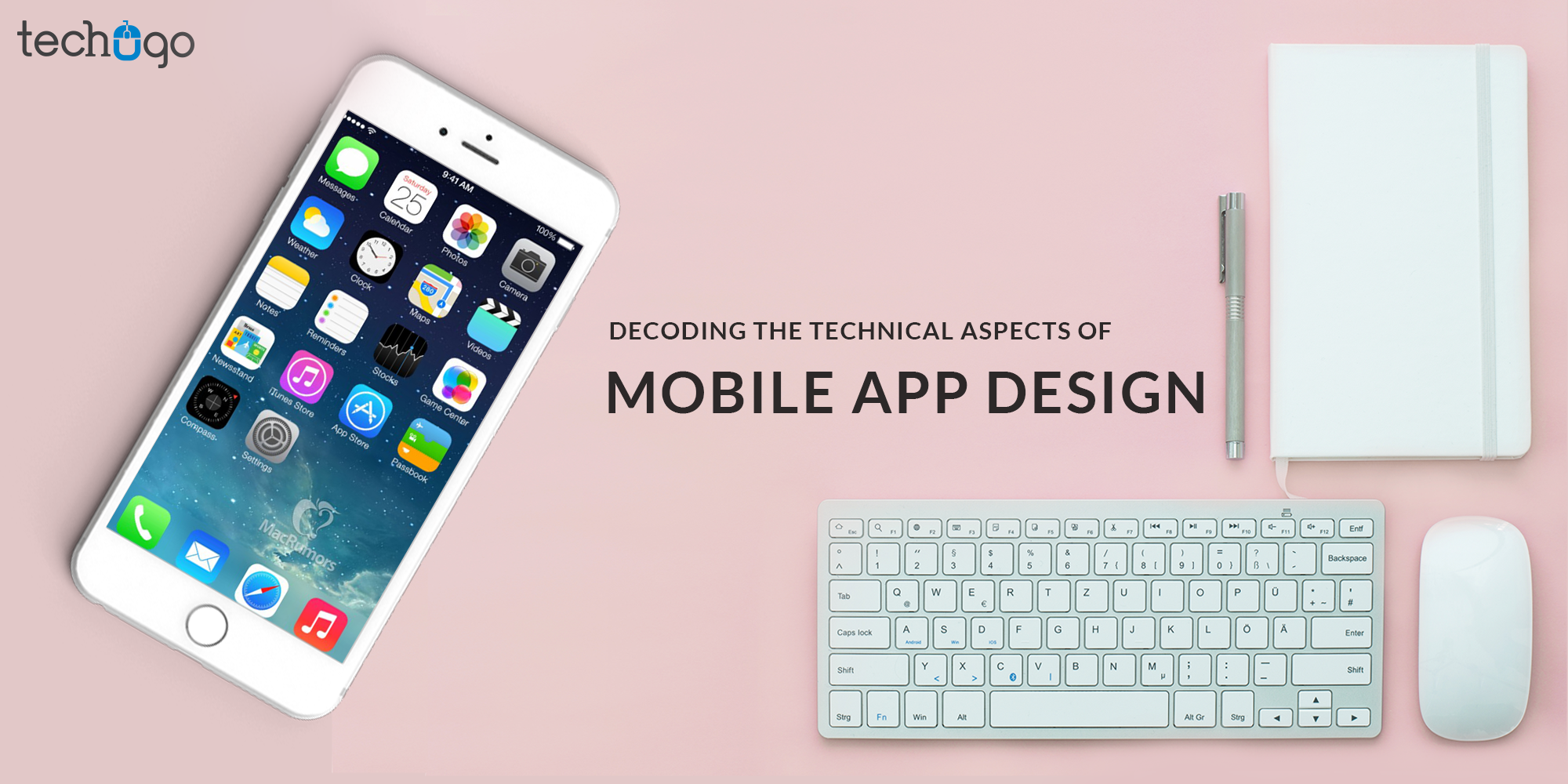 Decoding The Technical Aspects Of Mobile App Design