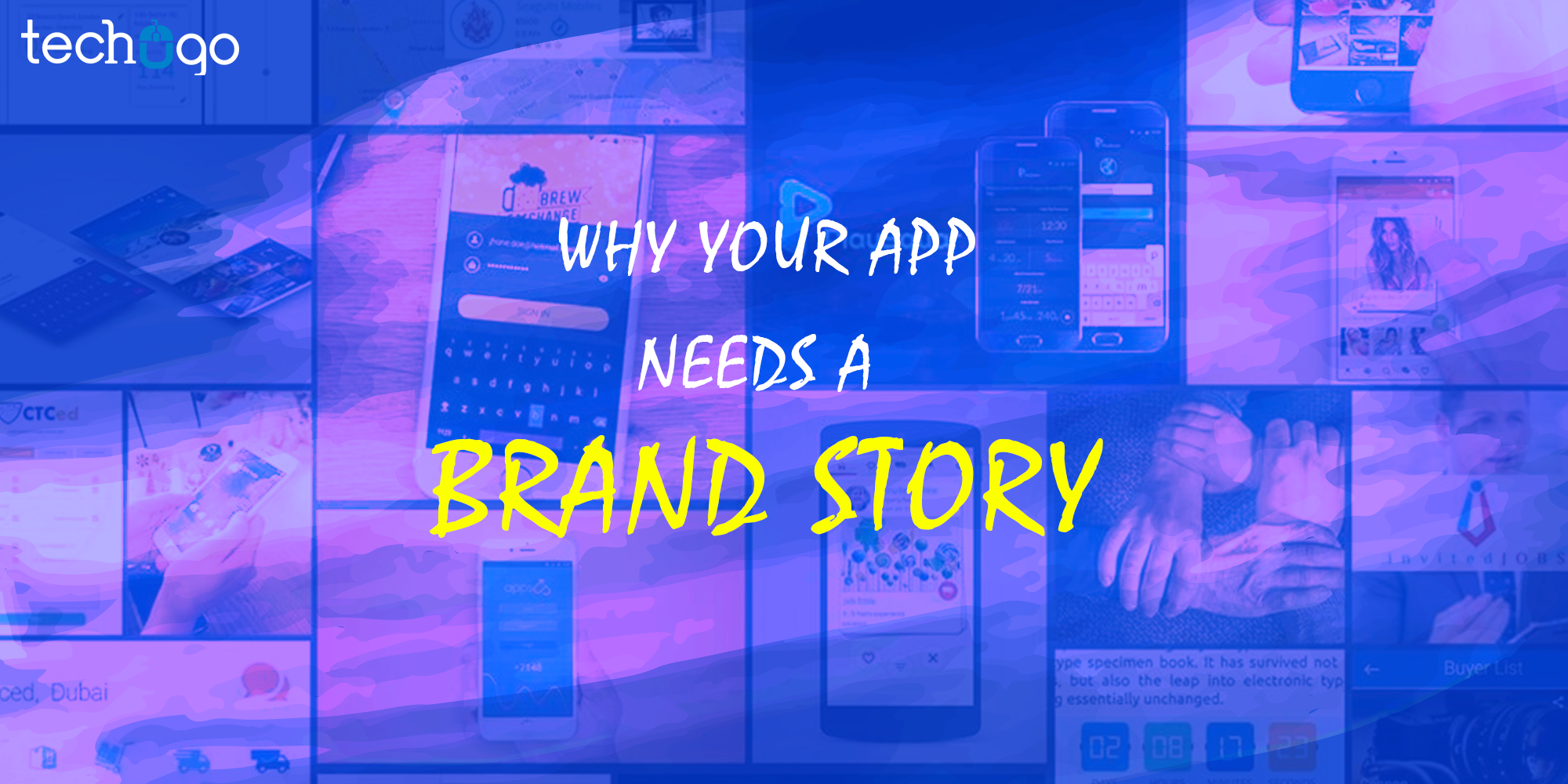 Why Your App Needs A Brand Story