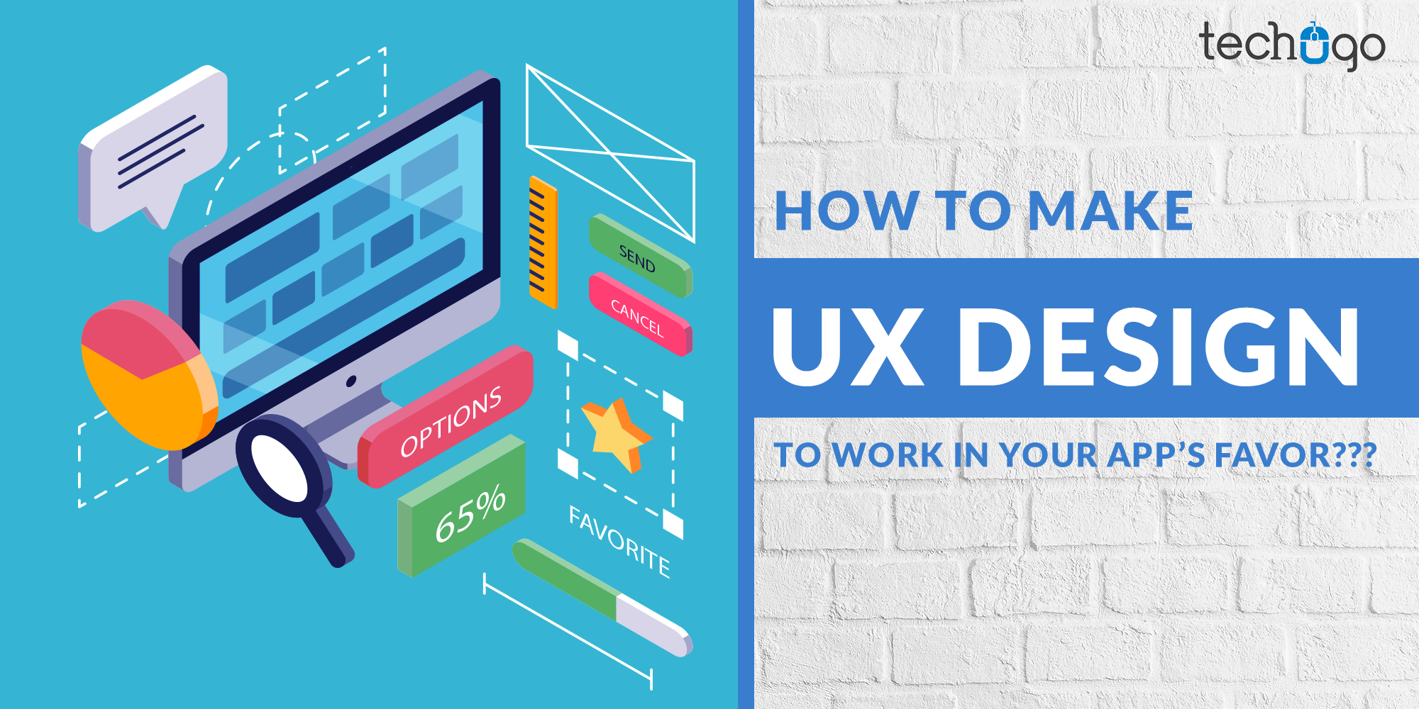 How To Make UX Design To Work In Your App’s Favor