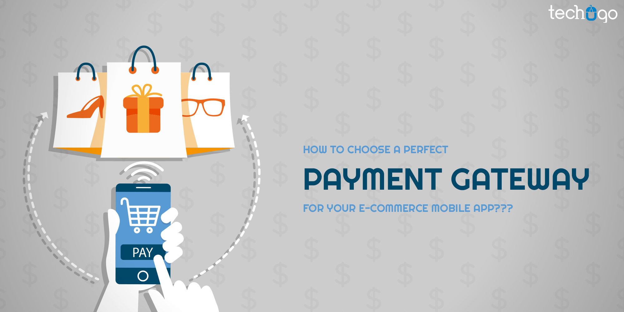 How To Choose A Perfect Payment Gateway For Your E-Commerce Mobile App