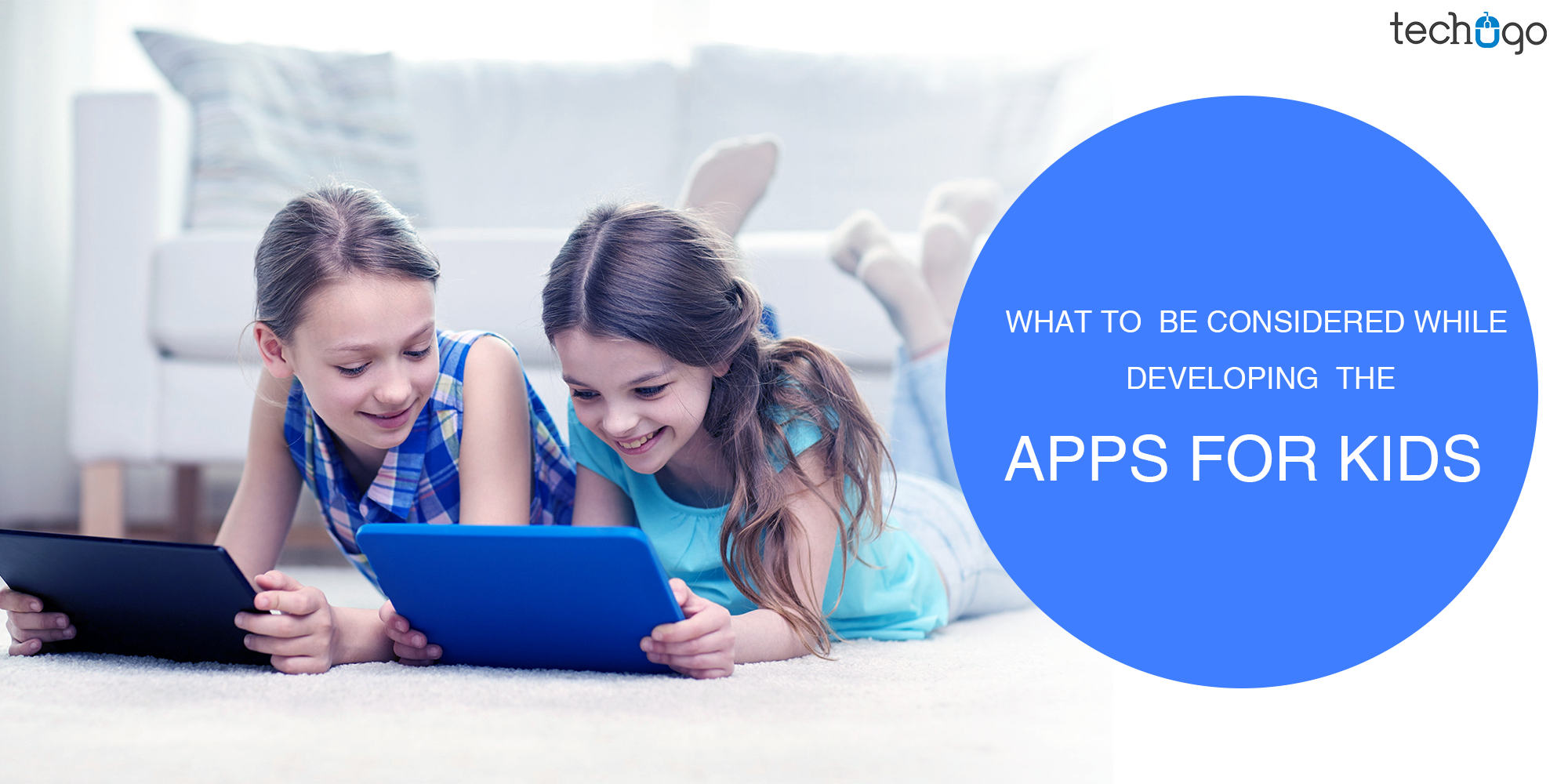 What To Be Considered While Developing The Apps For Kids
