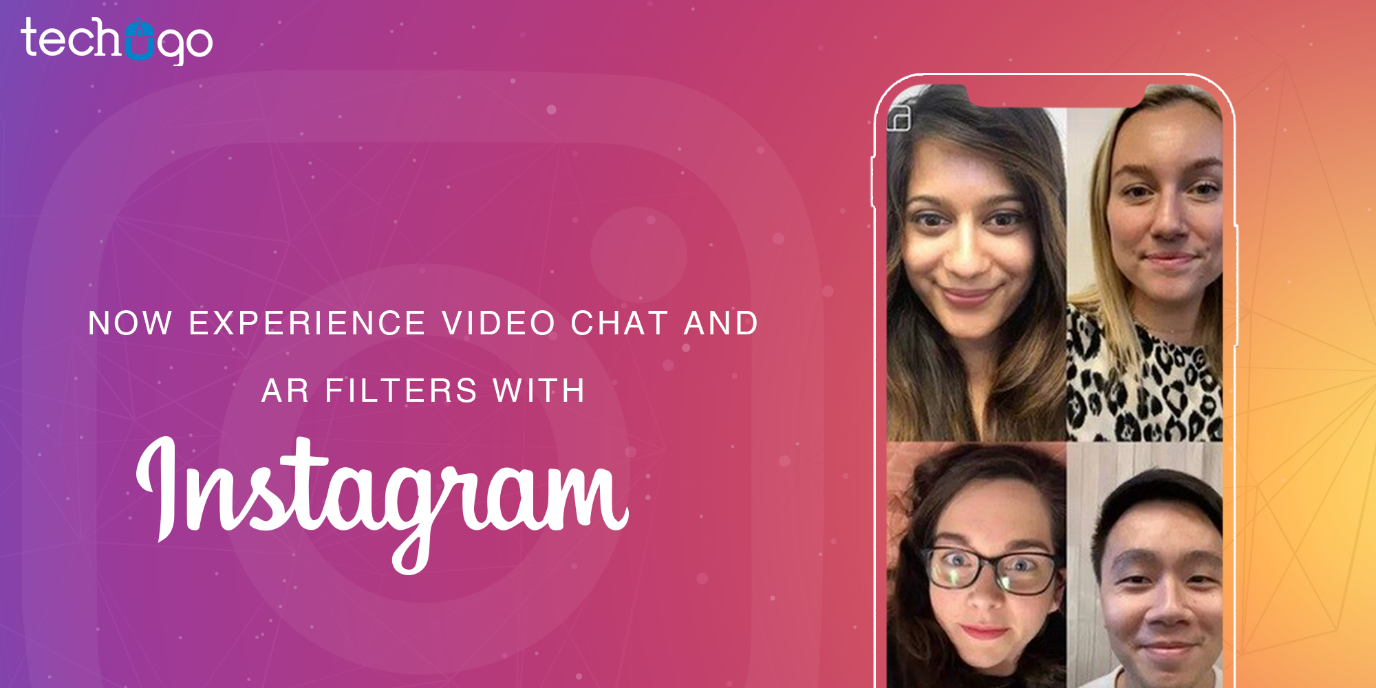 Now Experience Video Chat And Ar Filters With Instagram