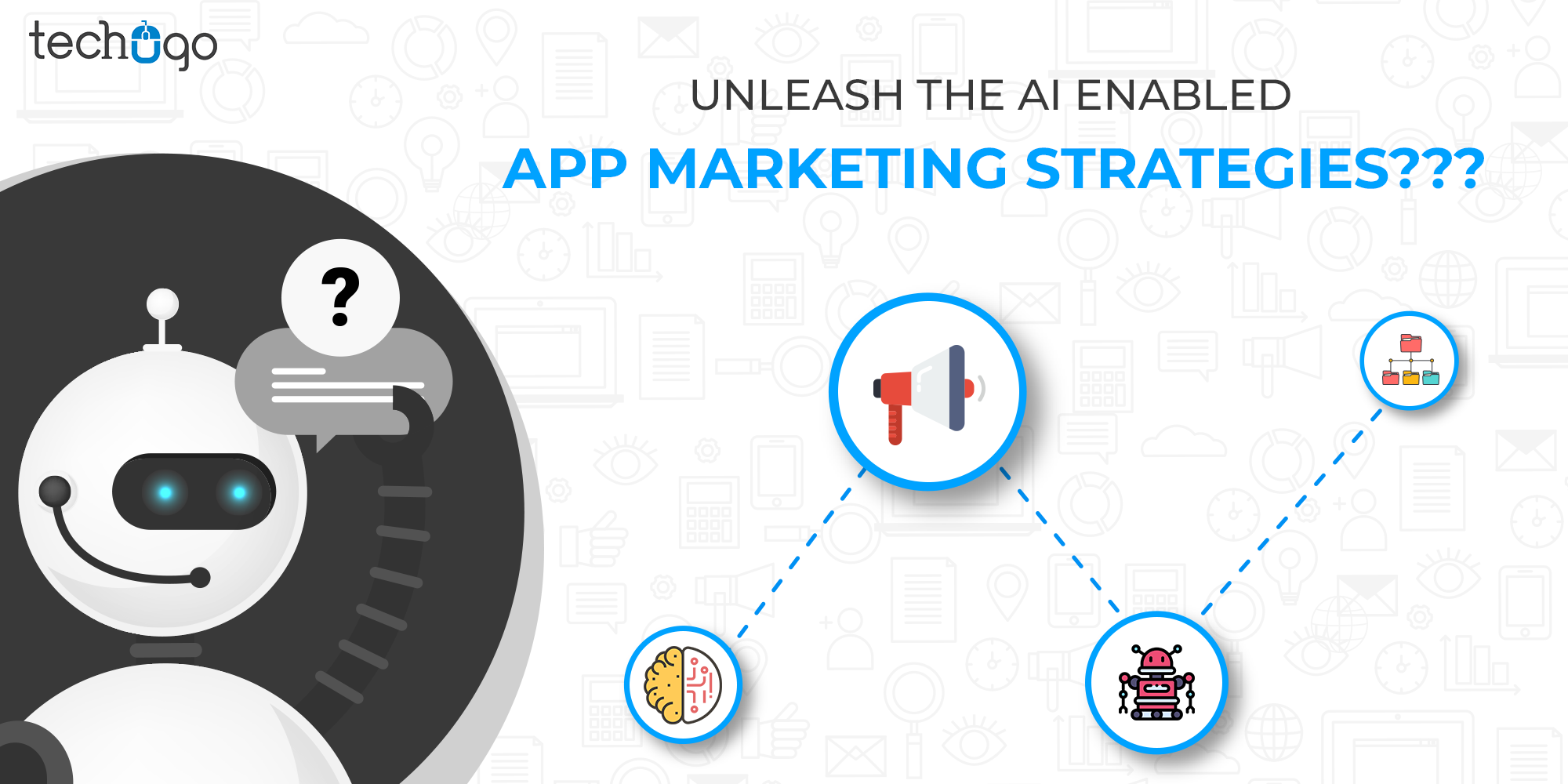 Unleash The AI Enabled App Marketing Strategies