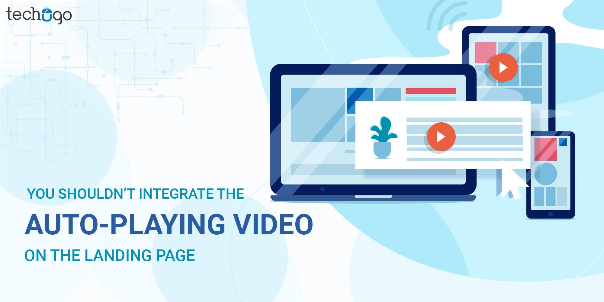 You Shouldn’t Integrate The Auto-Playing Video On The Landing Page