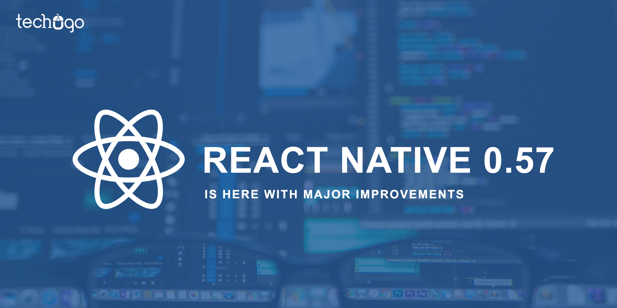 React Native 0.57 Is Here With Major Improvements
