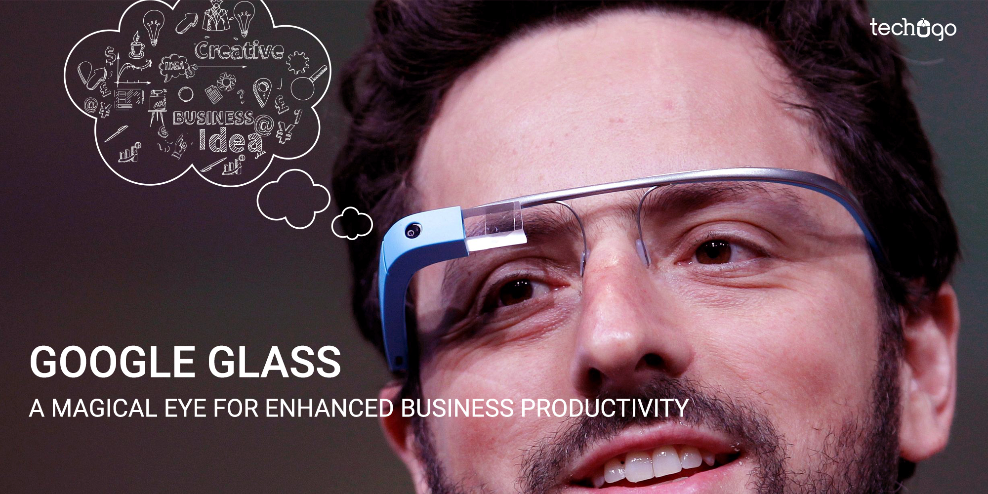 Google Glass- A Magical Eye For Enhanced Business Productivity