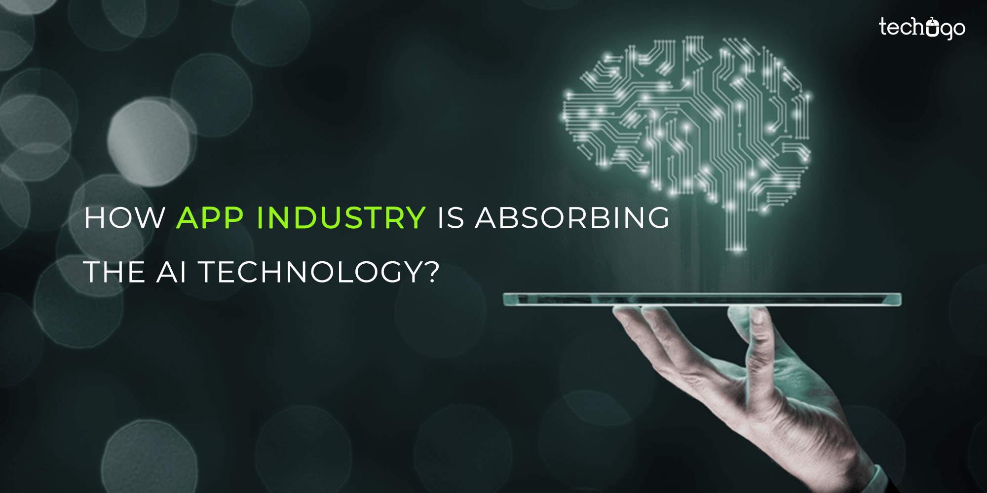 How App Industry Is Absorbing The AI Technology?