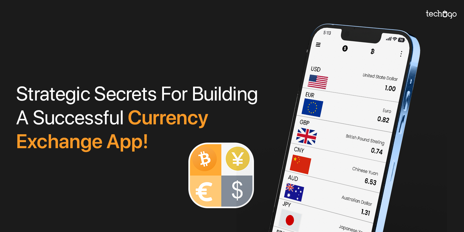 Strategic Secrets For Building A Successful Currency Exchange App!