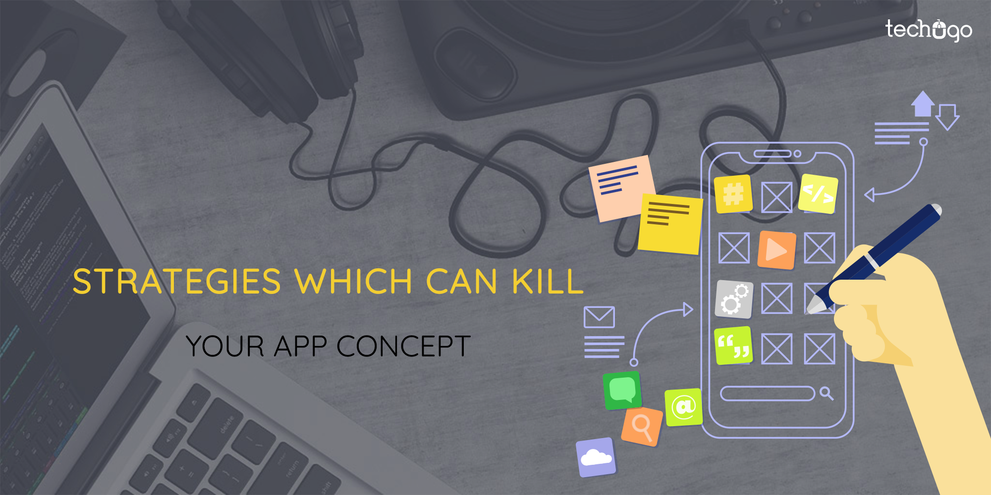 Strategies Which Can Kill Your App Concept