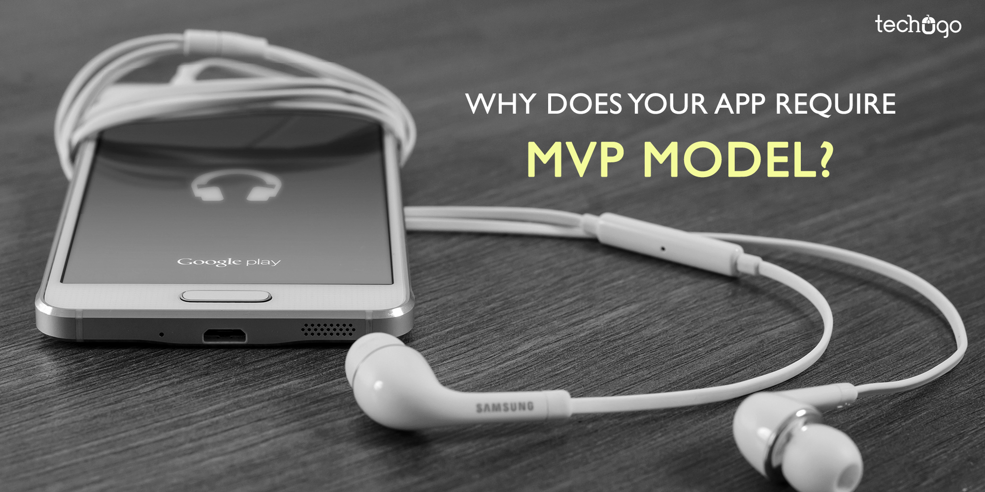 Why Does Your App Require MVP Model?