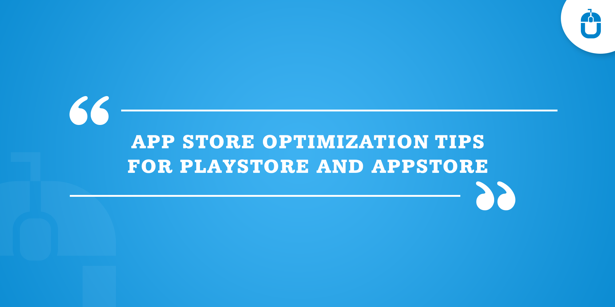 App Store Optimization Tips For Playstore And Appstore