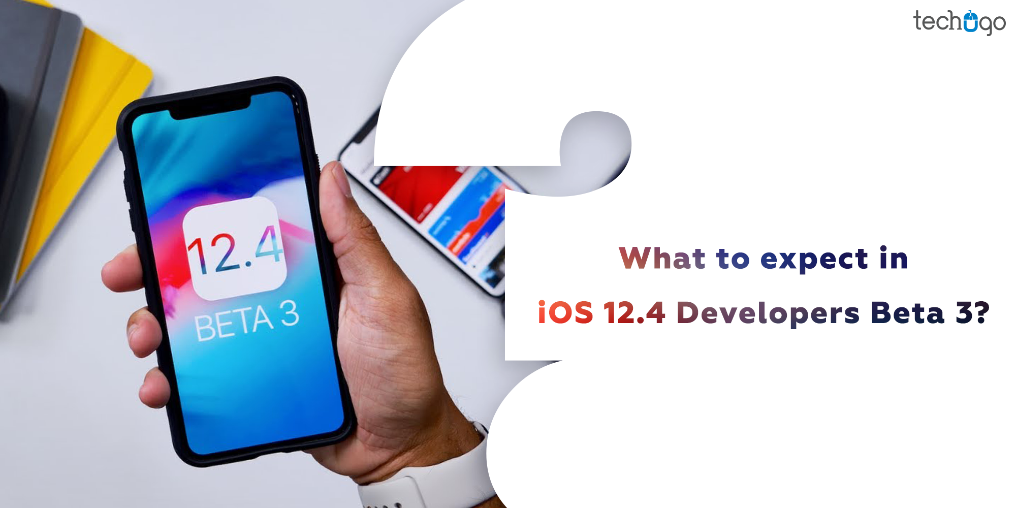 What To Expect In iOS 12.4 Developers Beta 3?