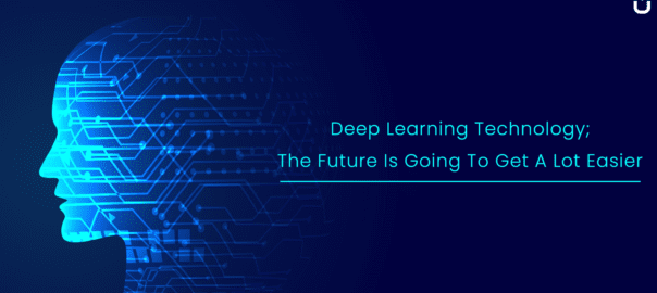 Deep Learning Technology