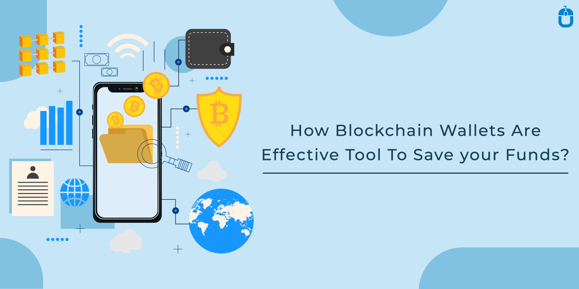 How Blockchain Wallets Are Effective Tool To Save your Funds?