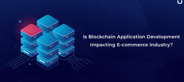 Blockchain Application Development