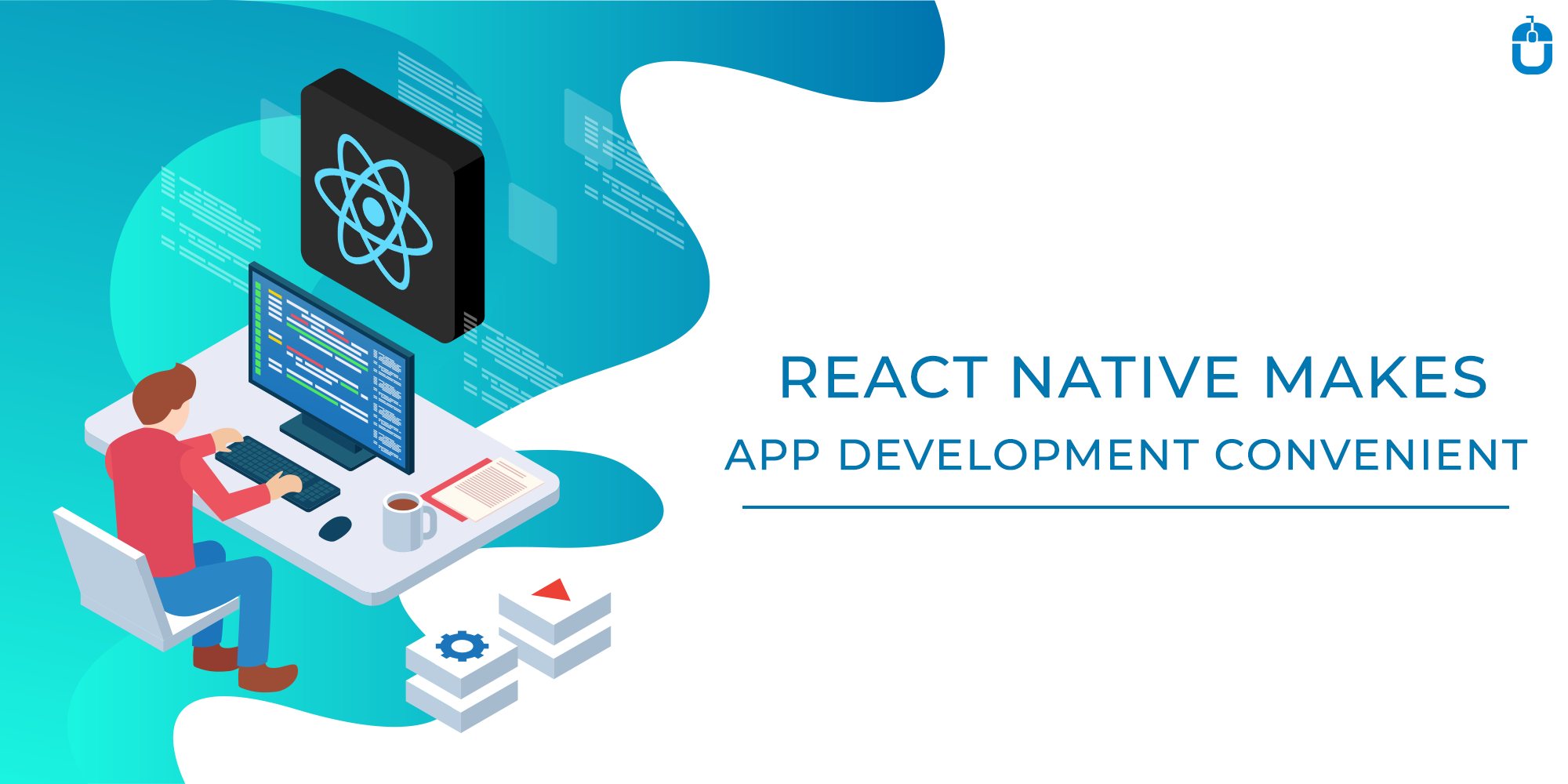 React Native Makes App Development Convenient