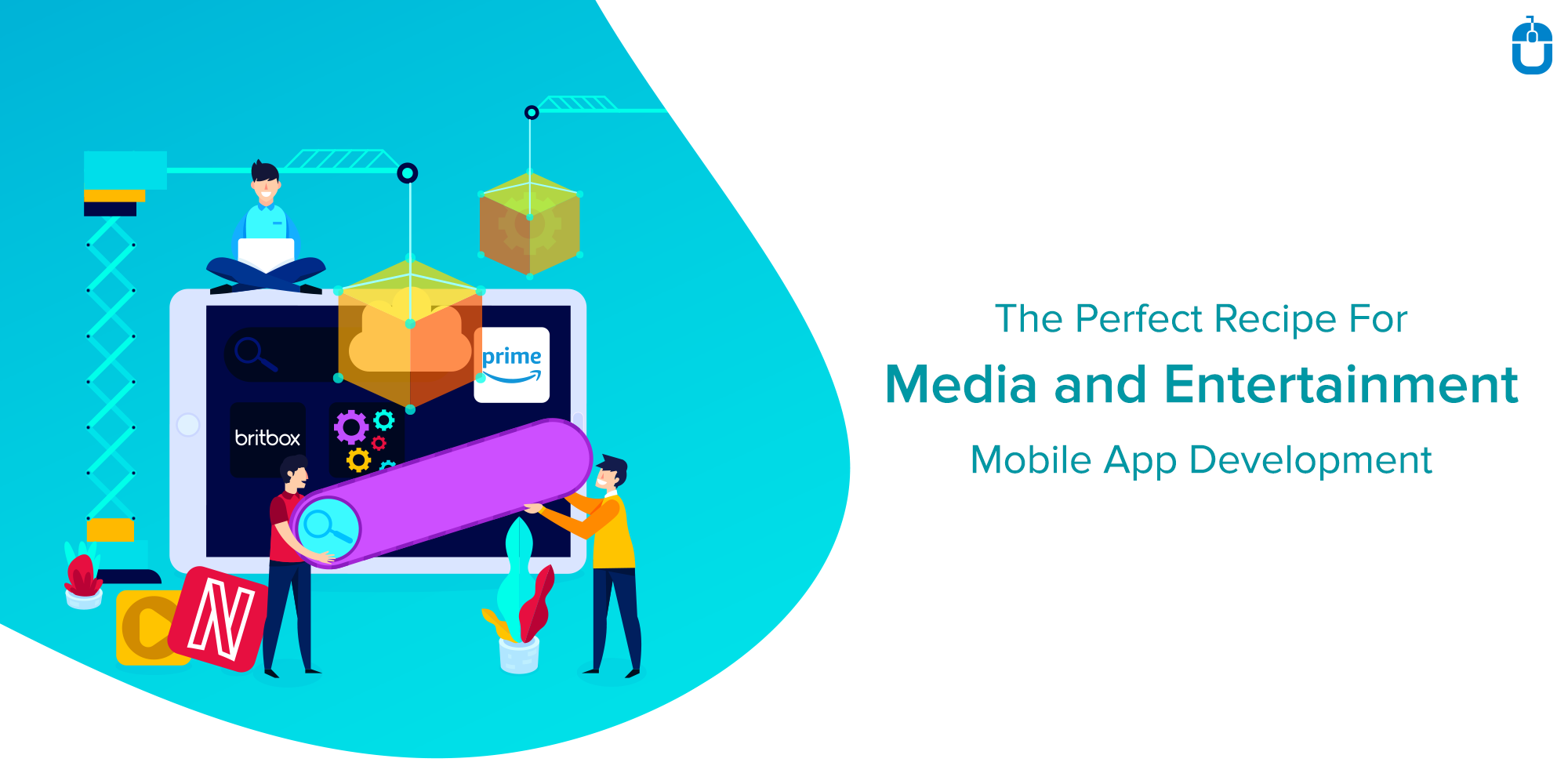 The Perfect Recipe For Media and Entertainment Mobile App Development