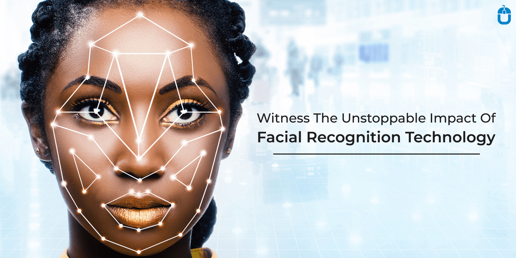 Witness The Unstoppable Impact Of Facial Recognition Technology