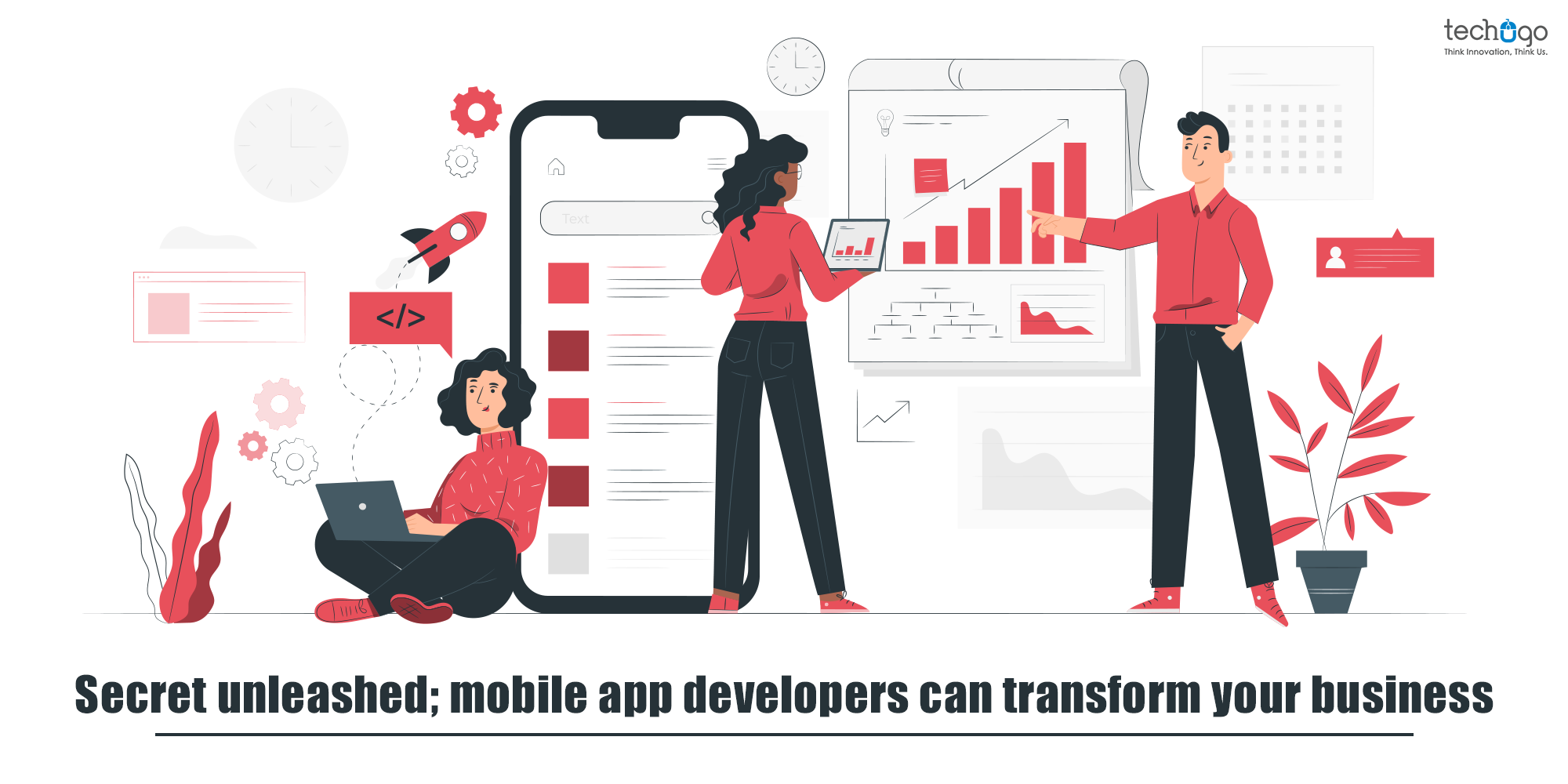 Secret Unleashed; Mobile App Developers Can Transform Your Business