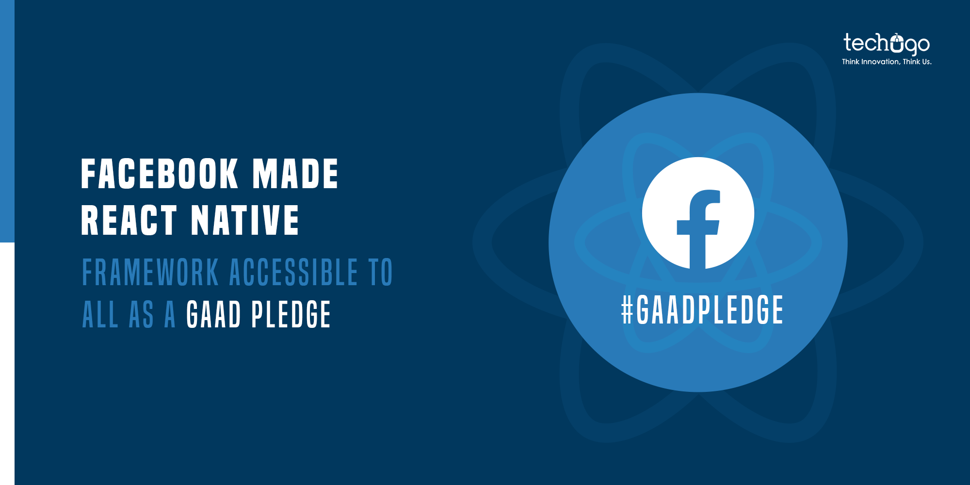 Facebook Made React Native Framework Accessible To All As A Gaad Pledge