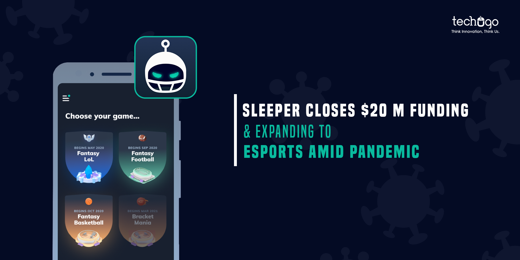 Sleeper Closes $20 M Funding And Expanding To Esports Amid Pandemic