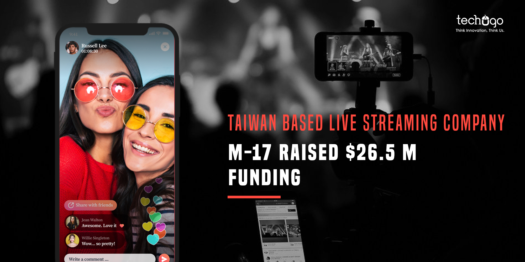 Taiwan Based  Live Streaming Company M-17 Raises $26.5 M Funding
