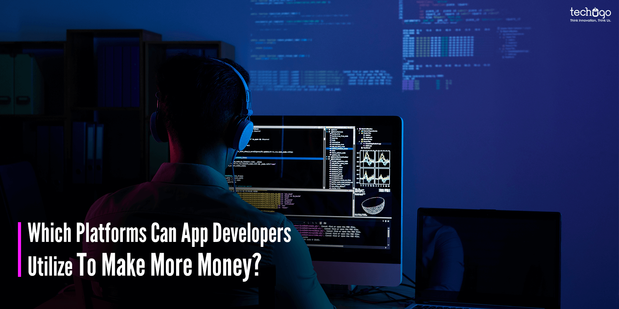 Which Platforms Can App Developers Utilize To Make More Money?