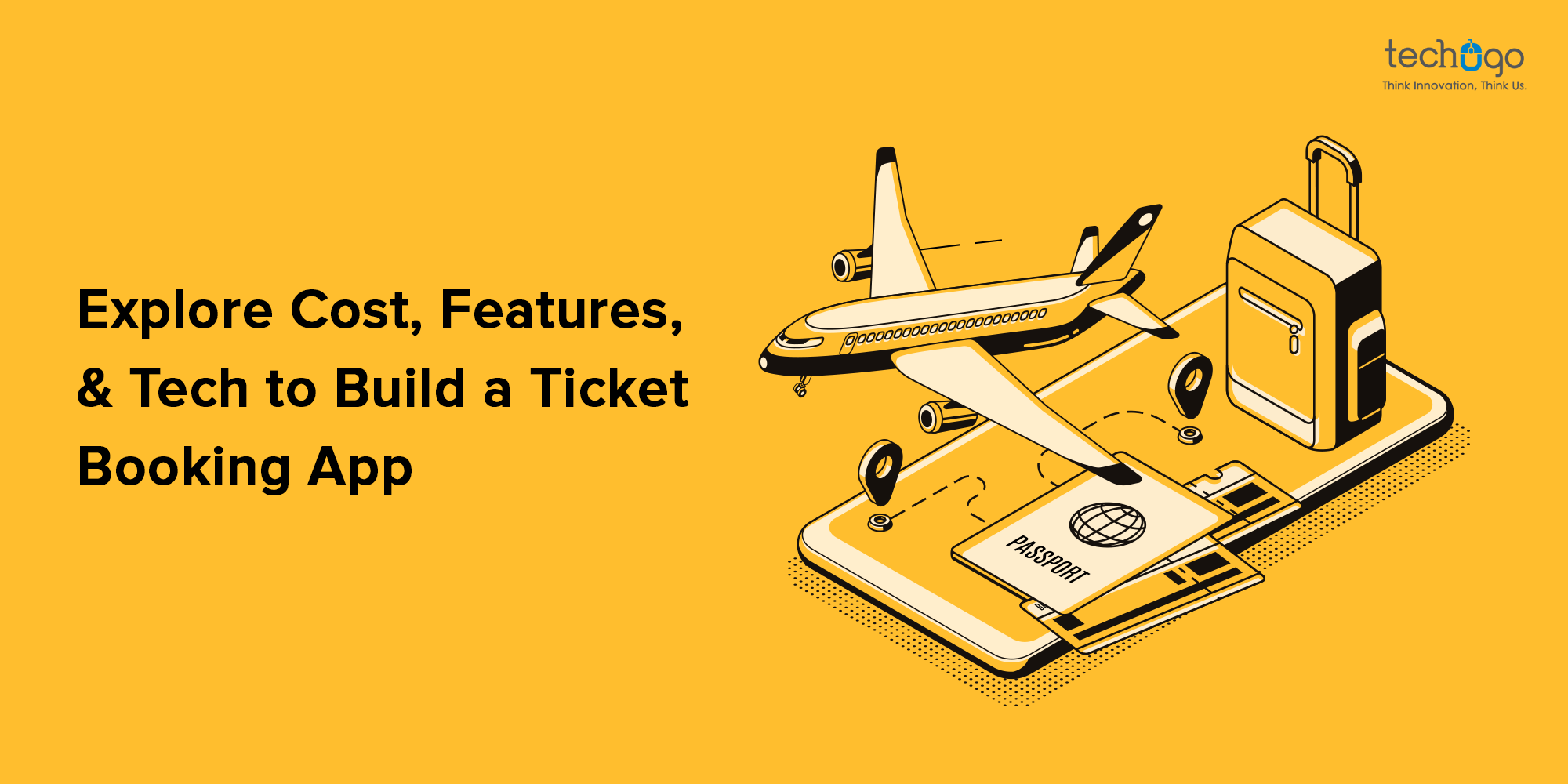 Explore Cost, Features, And Tech To Build A Ticket Booking App
