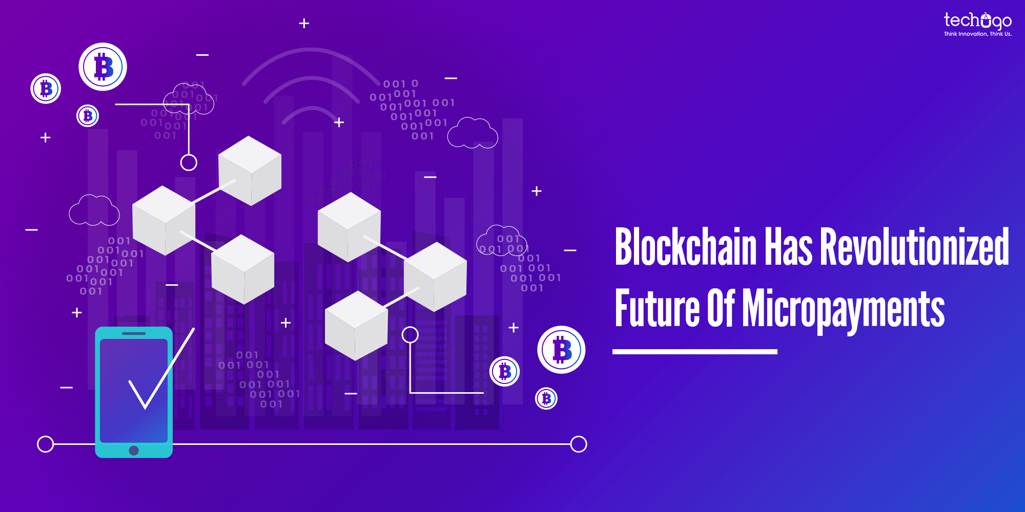 Blockchain Has Revolutionized The Future Of Micropayments