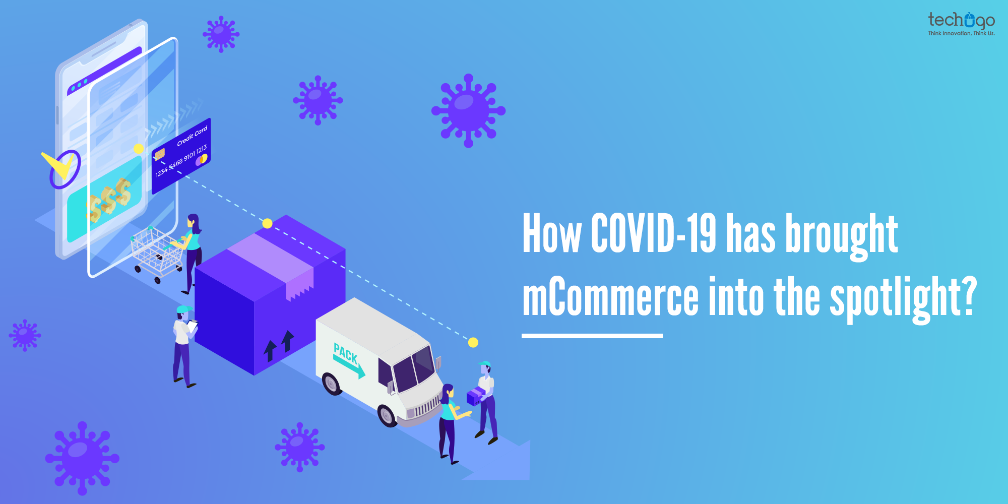 How Covid-19 Has Brought M-Commerce Into The Spotlight?