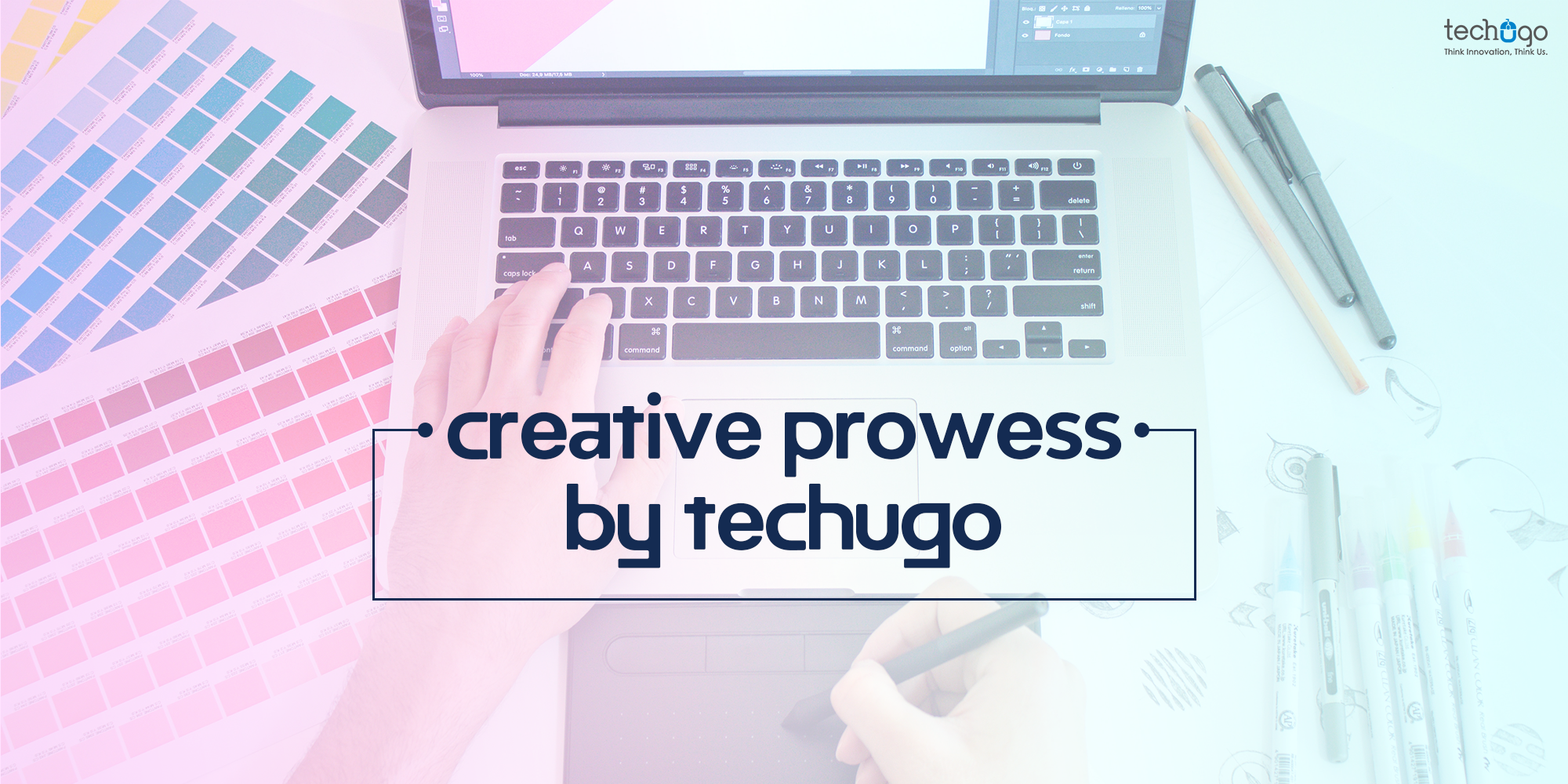 Creative Prowess by Techugo