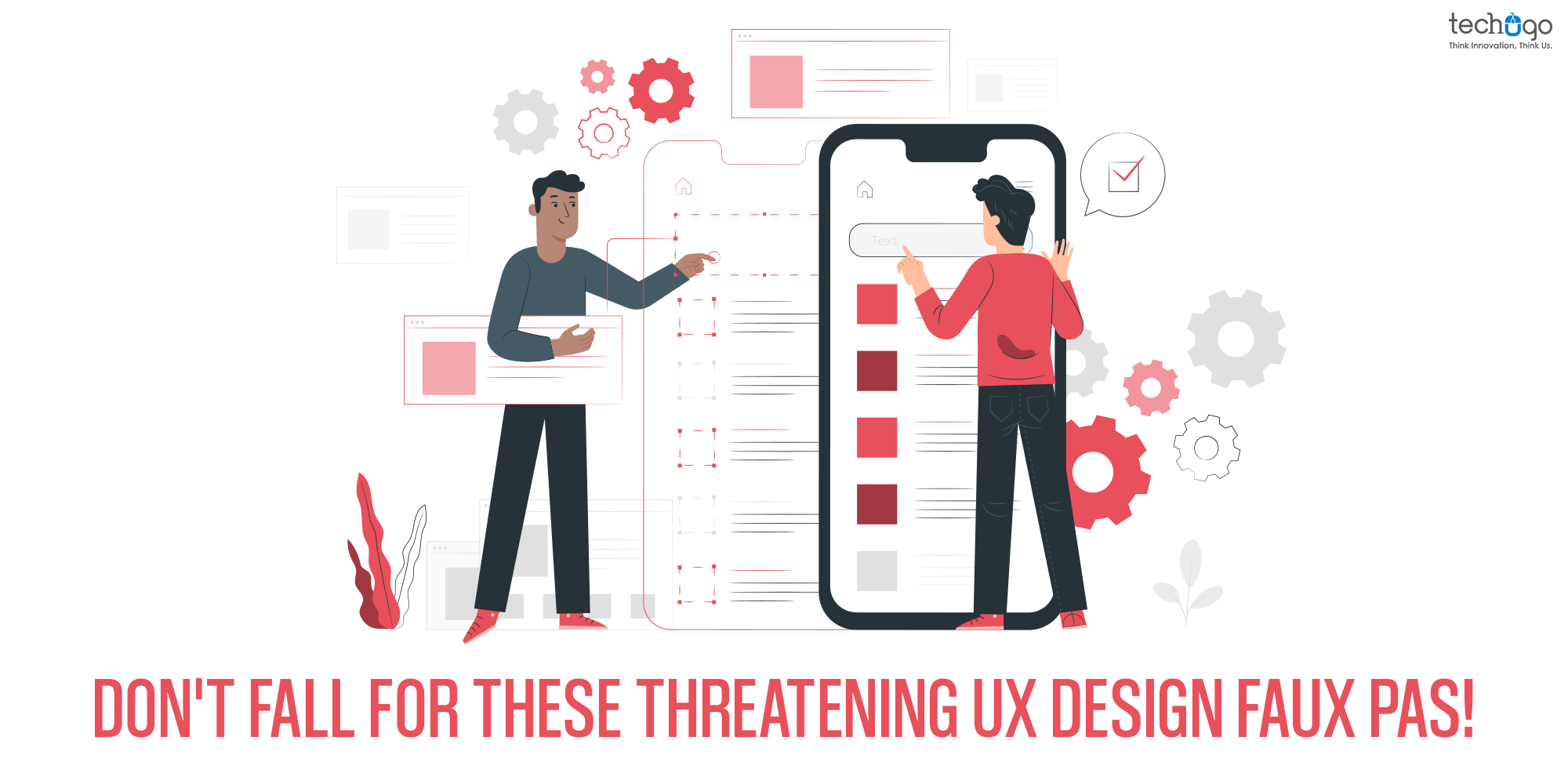 Don’t Fall For These Threatening UX Design Faux Pas!