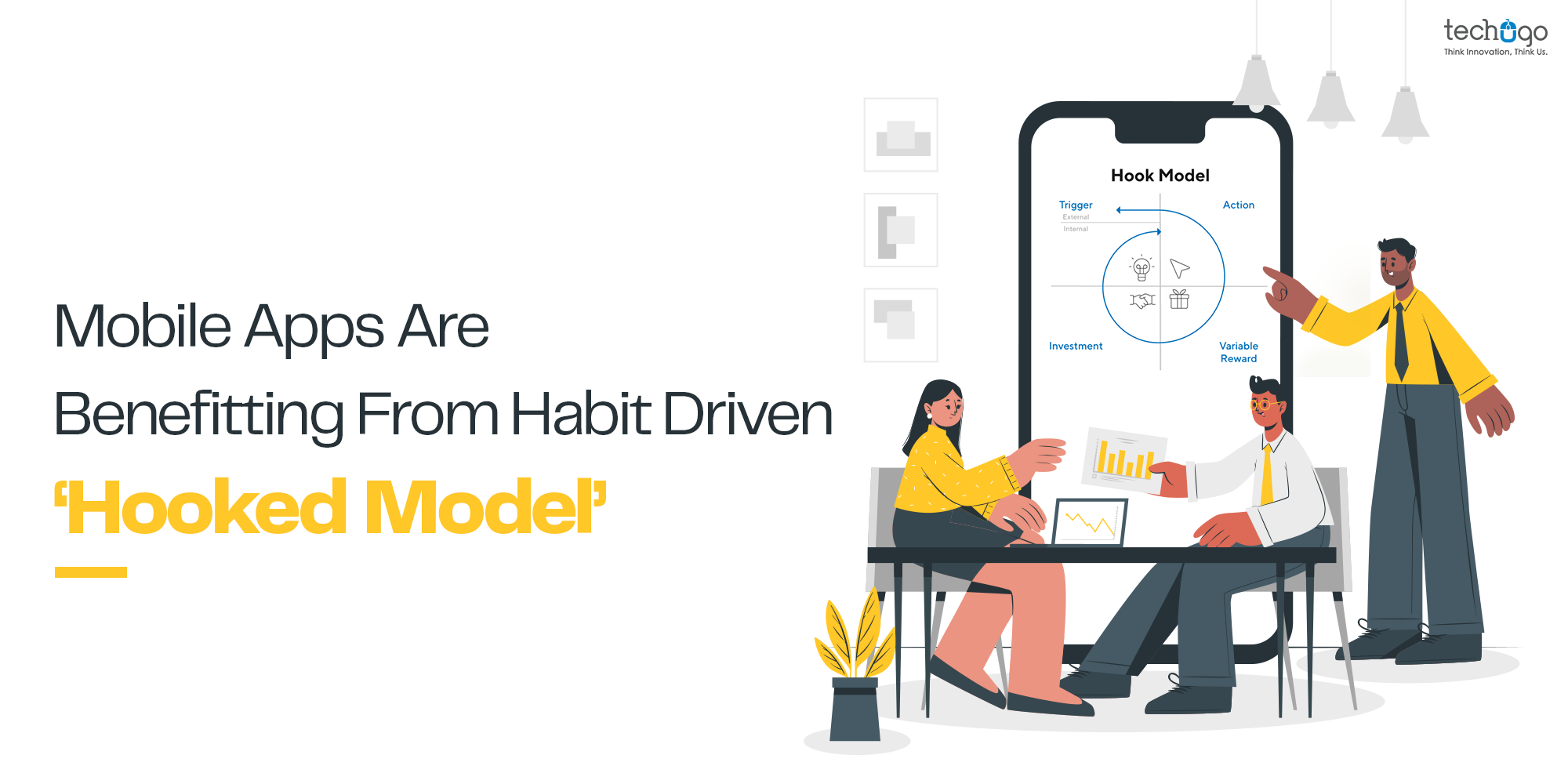 MOBILE APPS ARE BENEFITTING FROM HABIT DRIVEN ‘HOOKED MODEL’