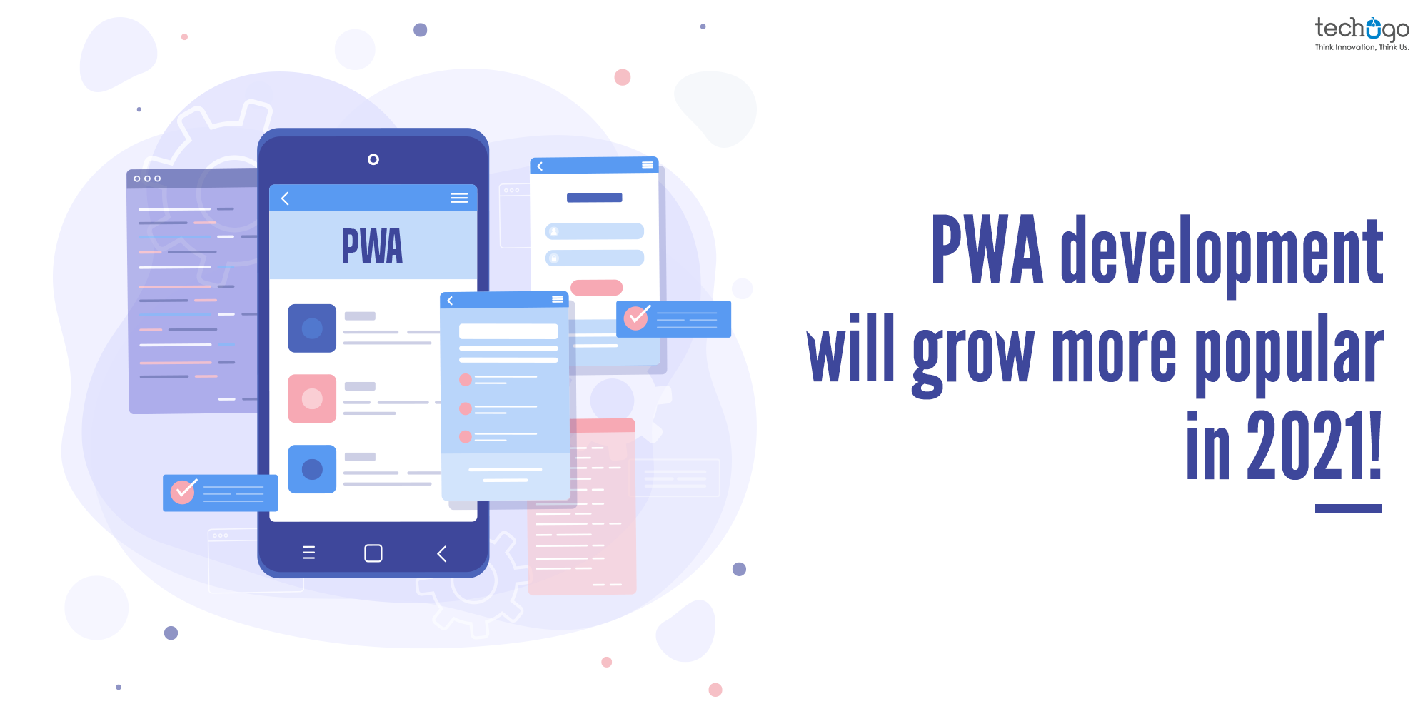 Pwa Development Will Grow More Popular In 2021!