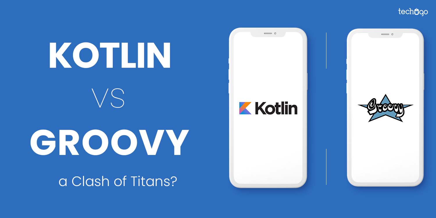 Kotlin Vs Groovy: A Clash Of Titans?