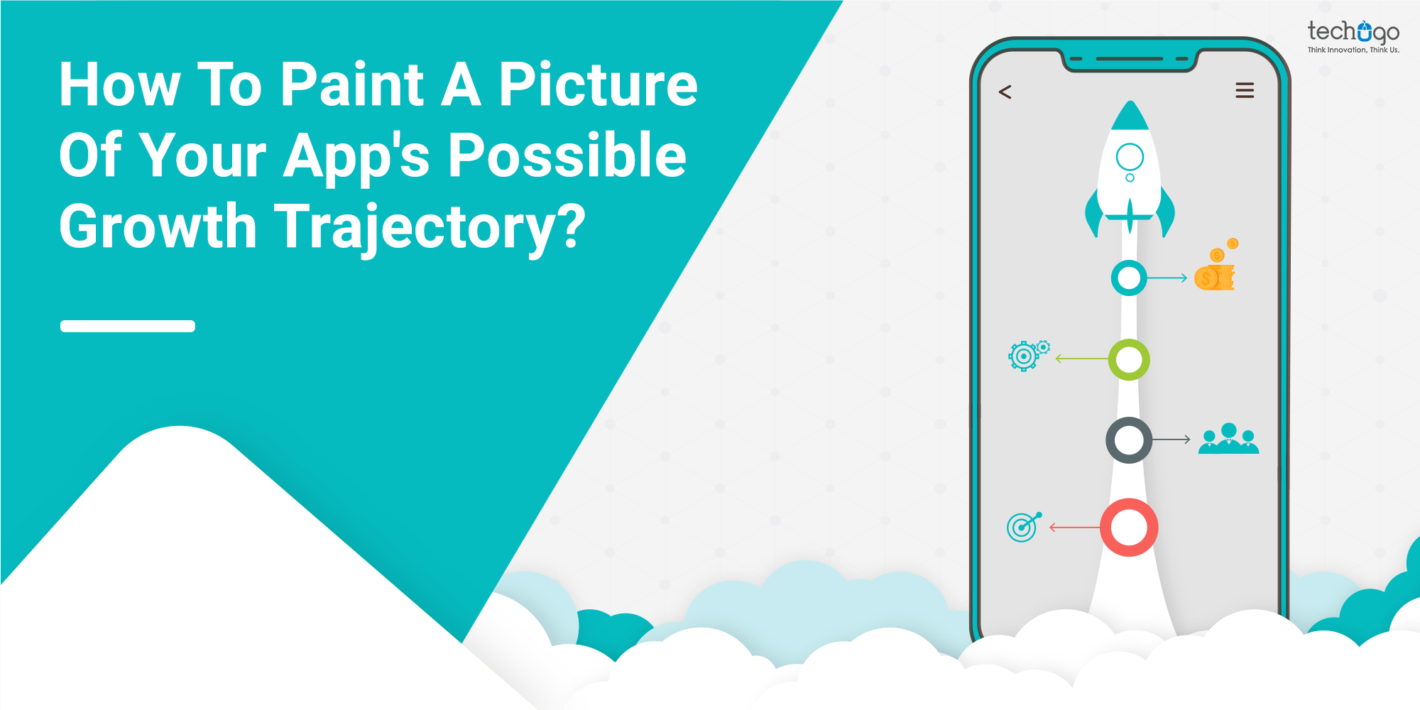 How To Paint A Picture Of Your App’s Possible Growth Trajectory?