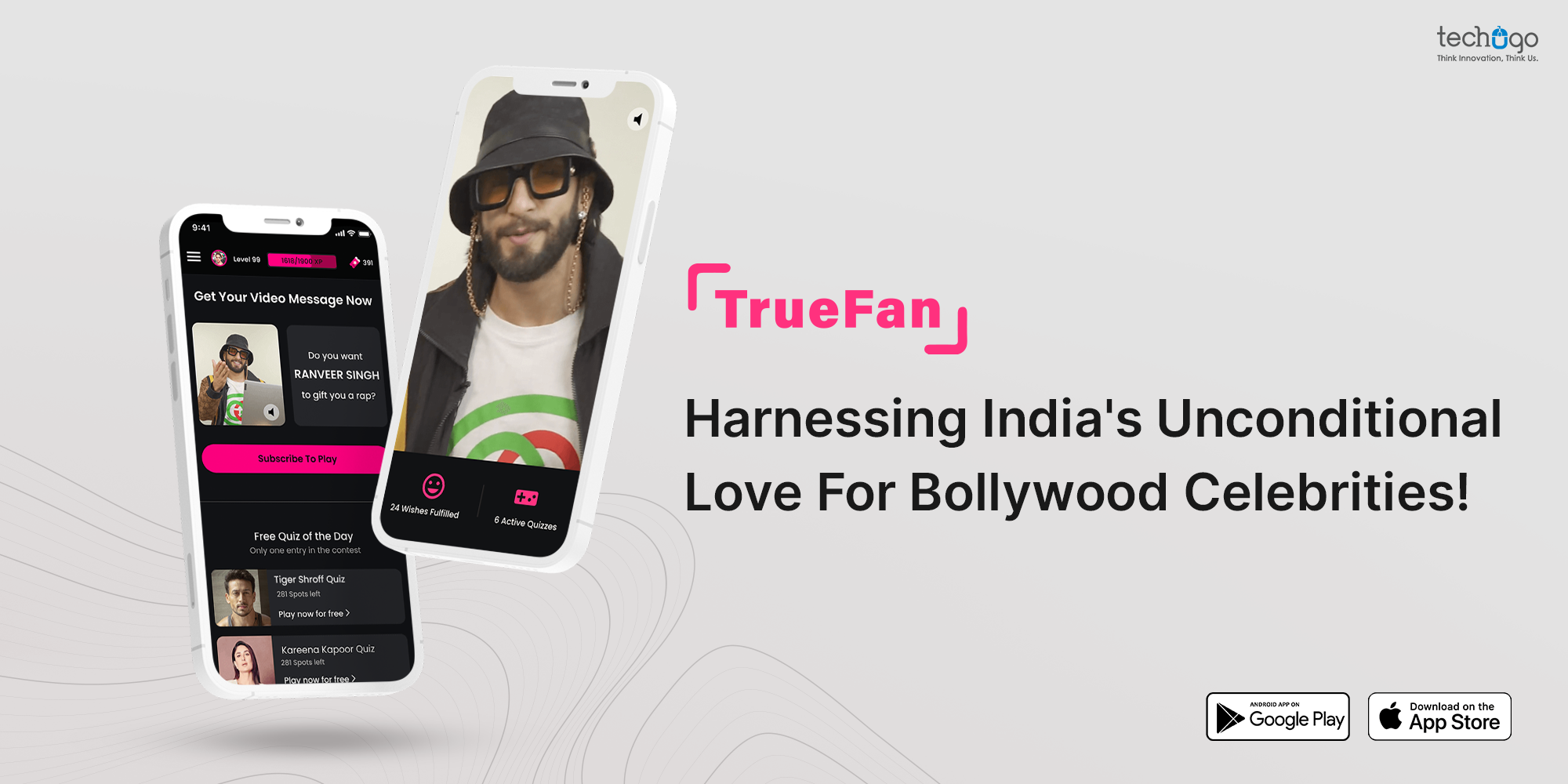 TrueFan- Harnessing India’s Unconditional Love For Bollywood Celebrities!