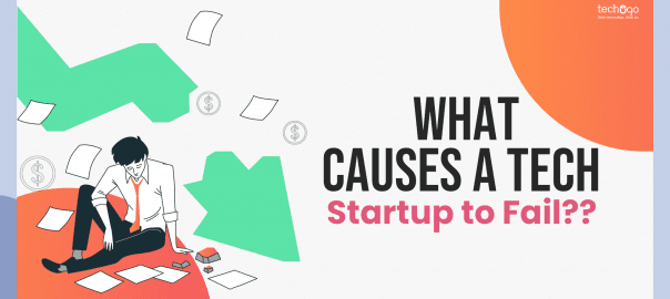 What Causes a Tech Startup To Fail