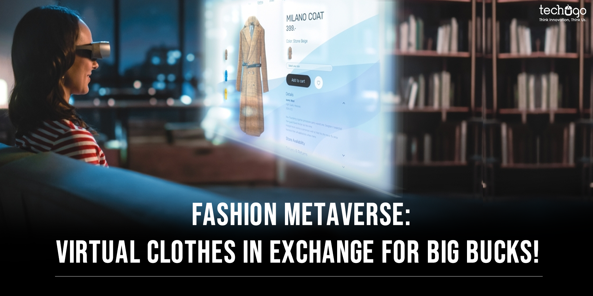 Fashion Metaverse: Virtual Clothes in Exchange for Big Bucks!