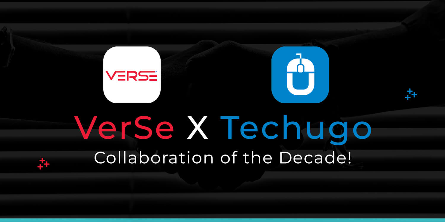 VerSe X Techugo: Collaboration of the Decade!