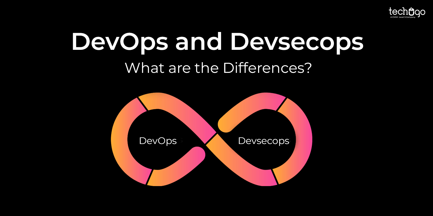 DevOps and Devsecops:  What are the Differences?