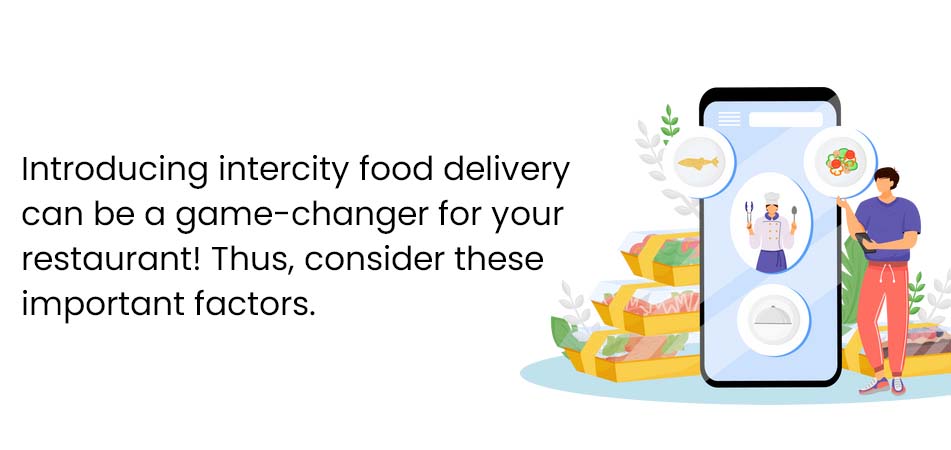 Introducing Intercity Food Delivery Mechanism