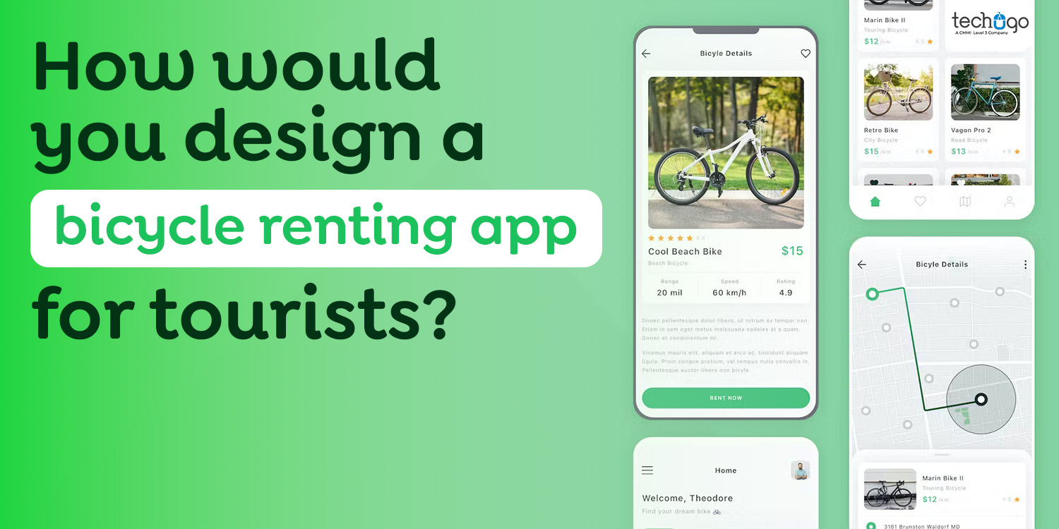 How would you design a bicycle renting app for tourists?