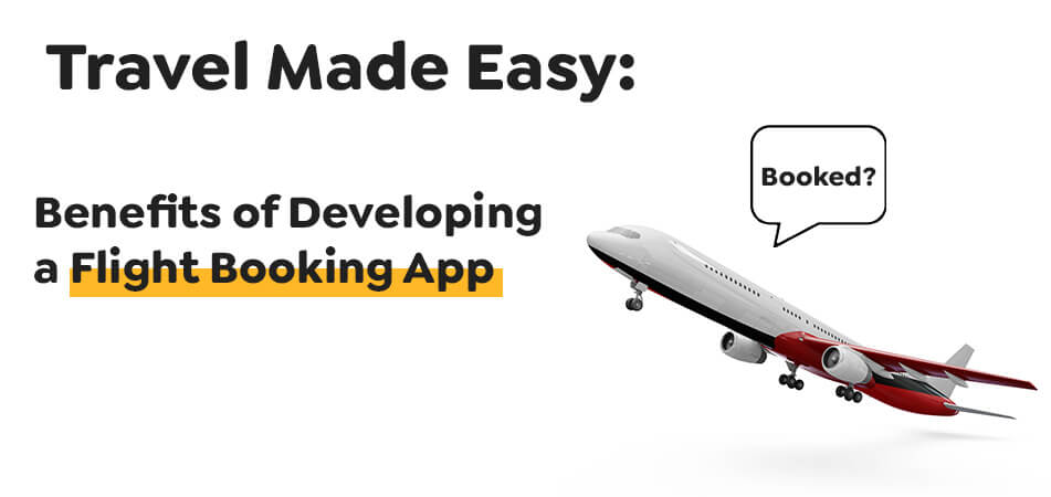 Pros of Flight Booking App Development